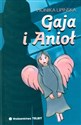 Gaja i Anioł - Monika Lipińska