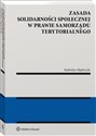 Zasada solidarności społecznej w prawie samorządu terytorialnego