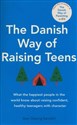 Danish Way of Raising Teens 