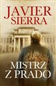 Mistrz z Prado - Javier Sierra