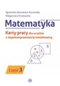 Matematyka Karty pracy dla uczniów z niepełnosprawnością intelektualną. Część 3