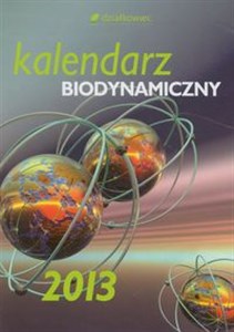 Kalendarz biodynamiczny 2013