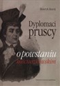 Dyplomaci pruscy o powstaniu kościuszkowskim