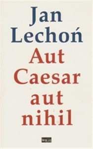 Aut Cesar aut nihil