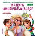 Zajęcia umuzykalniające - Urszula Inglot, Tamara Michałowska