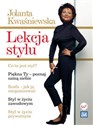 Lekcja stylu - Jolanta Kwaśniewska