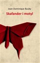 Skafander i motyl - Jean-Dominique Bauby