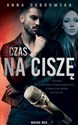 Czas na ciszę - Anna Dąbrowska