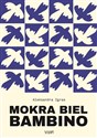 Mokra biel Bambino - Aleksandra Igras