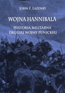 Wojna Hannibala Historia militarna drugiej wojny punickiej