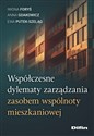 Współczesne dylematy zarządzania zasobem wspólnoty mieszkaniowej 