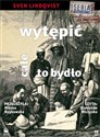 [Audiobook] Wytępić całe to bydło - Sven Lindqvist