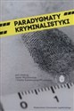 Paradygmaty kryminalistyki