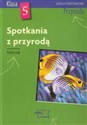 Spotkania z przyrodą 4 Przyroda Podręcznik szkoła podstawowa