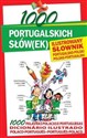 1000 portugalskich słów(ek) Ilustrowany słownik portugalsko-polski polsko-portugalski - Molarinho Margarida, Oleszczuk Karolina