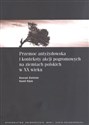 Przemoc antyżydowska i konteksty akcji pogromowych na ziemiach polskich w XX wieku - 