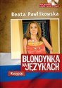 Blondynka na językach Rosyjski Kurs językowy. Książka z płytą CD mp3