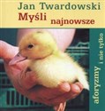 Myśli najnowsze aforyzmy i nie tylko