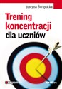 Trening koncentracji dla uczniów - Justyna Święcicka