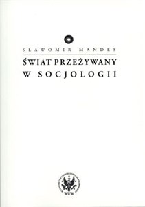 Świat przeżywany w socjologii