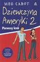 Dziewczyna Ameryki 2 Pierwszy krok