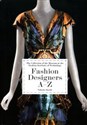 Fashion Designers A-Z  - Valerie Steele