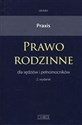 Praxis Prawo rodzinne dla sędziów i pełnomocników - Krystyna Gromek