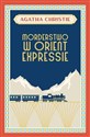 Morderstwo w Orient Expressie  - Agatha Christie