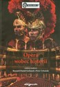 Opera wobec historii - 