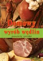 Domowy wyrób wędlin - Franciszek Wolski