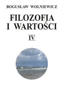 Filozofia i wartości IV