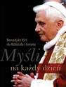 Myśli na każdy dzień  - Benedykt XVI