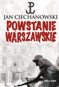Powstanie Warszawskie - Jan M. Ciechanowski