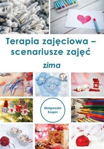 Terapia zajęciowa - scenariusze zajęć zima 