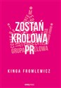 Zostań królową PR - Kinga Fromlewicz