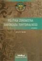 Polityka zdrowotna samorządu terytorialnego - Jerzy B. Karski