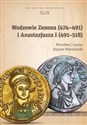 Wodzowie Zenona (474-491) i Anastazjusza I (491-518)  - Mirosław J. Leszka, Szymon Wierzbiński