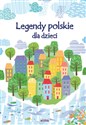 Legendy polskie dla dzieci