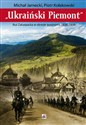 Ukraiński Piemont Ruś Zakarpacka w okresie autonomii 1938-1939 - Michał Jarnecki, Tadeusz Kołakowski