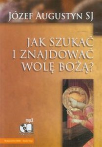 [Audiobook] Jak szukać i znajdować wolę Bożą