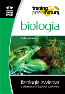Biologia fizjologia zwierząt z elementami fizjologii człowieka