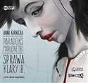 [Audiobook] Paradoks marionetki Sprawa Klary B. - Anna Karnicka