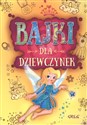 Bajki dla dziewczynek - Małgorzata Białek