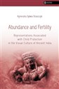 Abundance and Fertility Representations Associated with Child Protection in the Visual Culture of Ancient India