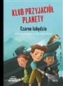 Klub przyjaciół planety Tom 1 Czarne łabędzie - Ruth Lillegraven, Jens Kristensen