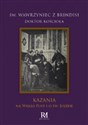 Kazania na Wielki Post i o św. Józefie - Wawrzyniec z Brindisi Św.