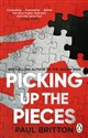 Picking Up The Pieces  - Paul Britton