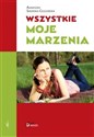 Wszystkie moje marzenia - Celejewska Agnieszka Sikorska