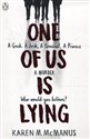 One Of Us Is Lying - Karen M. McManus