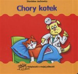 Chory kotek Książeczki z mojej półeczki